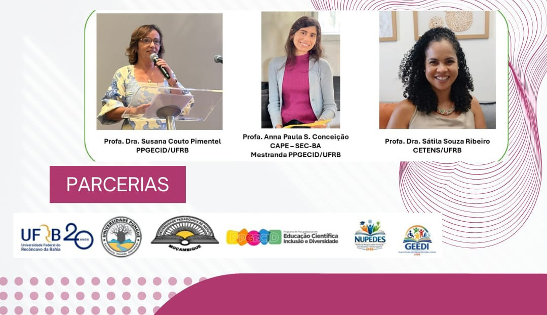 Colóquio Internacional Brasil - Moçambique | Recursos didáctivos acessíveis: requisitos para inclusão - ênfase surdez